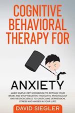 Cognitive Behavioral Therapy for Anxiety