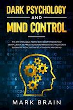 Dark Psychology and Mind Control