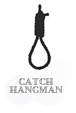 Catch Hangman