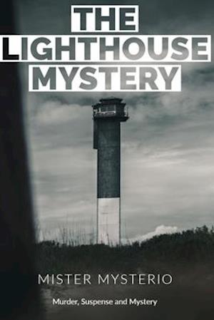 The Lighthouse Mystery