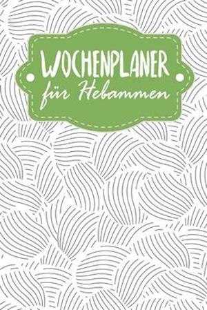 Wochenplaner für Hebammen