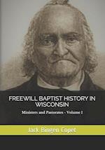 Freewill Baptist History in Wisconsin