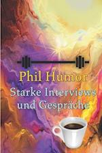 Starke Interviews und Gespräche