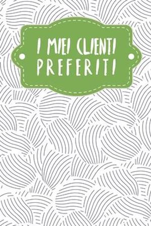 I miei clienti preferiti