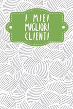 I miei migliori clienti