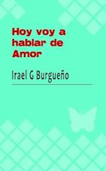 Hoy voy a hablar de amor