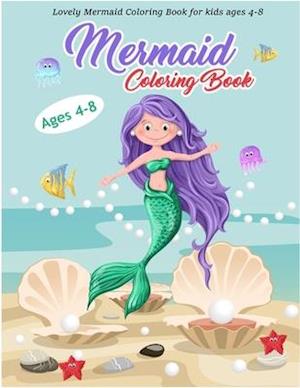 Lovely Mermaid Coloring Book for kids ages 4-8