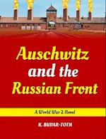 Auschwitz and the Russian Front