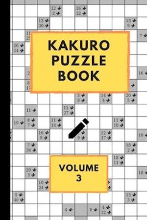 Kakuro Puzzle Book Volume 3