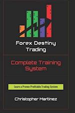 Forex Destiny Trading Complete Training System