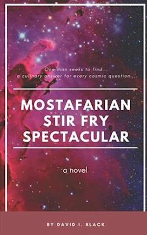 Mostafarian Stir Fry Spectacular