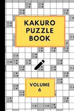 Kakuro Puzzle Book Volume 6