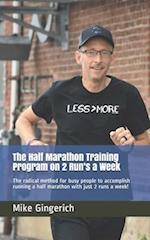 The Half Marathon Training Program on 2 Run's a Week