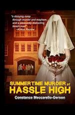 Summertime Murder at Hassle High