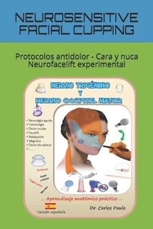 Neurosensitive Facial Cupping