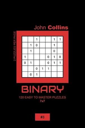 Binary - 120 Easy To Master Puzzles 7x7 - 3