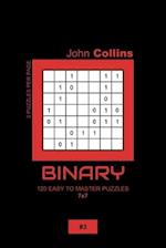 Binary - 120 Easy To Master Puzzles 7x7 - 3