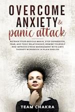 OVERCOME ANXIETY and PANIC ATTACK