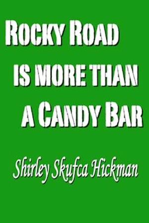 Rocky Road is More Than a Candy Bar