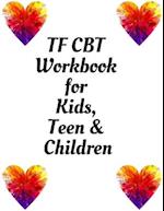 TF CBT Workbook for Kids, Teen & Children