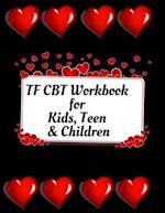 TF CBT Workbook for Kids, Teen & Children