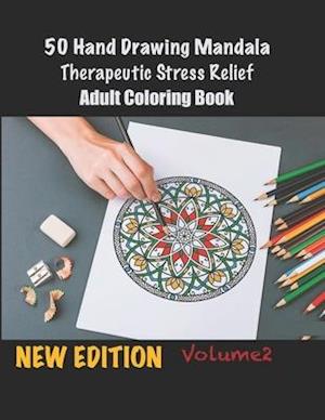 50 Hand Drawing Mandala Therapeutic Stress Relief Adult Coloring Book