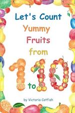 Let's Count Yummy Fruits from 1 to 10
