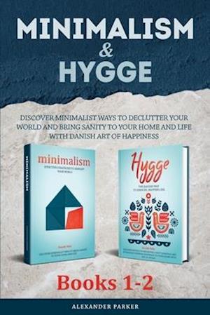 Minimalism & Hygge