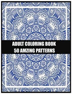 Adult Coloring Book 50 amzing patterns