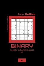 Binary - 120 Easy To Master Puzzles 8x8 - 1