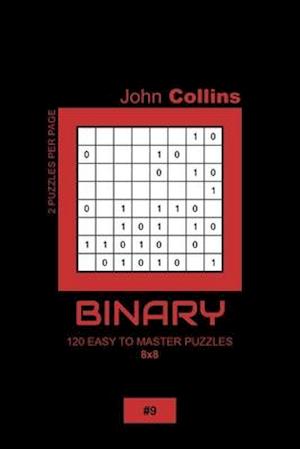 Binary - 120 Easy To Master Puzzles 8x8 - 9