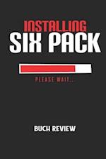 INSTALLING SIX PACK PLEASE WAIT... - Buch Review