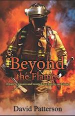 Beyond the flames