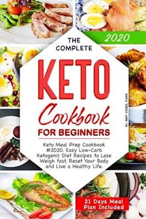 The Complete Keto Cookbook for Beginners