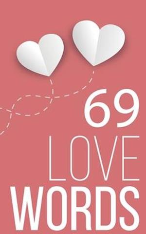 69 love words