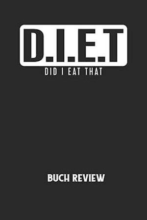 D.I.E.T DID I EAT THAT - Buch Review