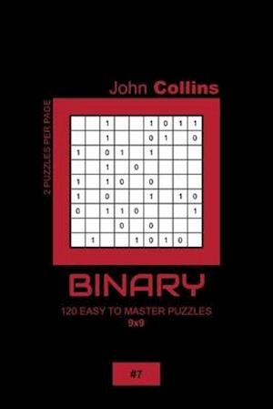Binary - 120 Easy To Master Puzzles 9x9 - 7
