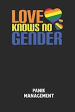 LOVE KNOWS NO GENDER - Panik Management