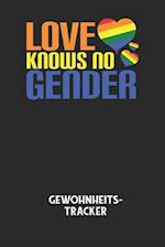 LOVE KNOWS NO GENDER - Gewohnheitstracker