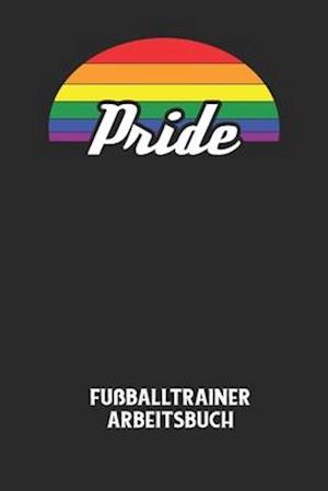 PRIDE - Fußballtrainer Arbeitsbuch