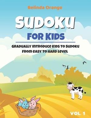 Sudoku for Kids Vol. 1