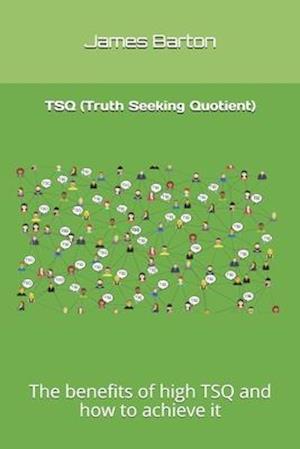 TSQ (Truth Seeking Quotient)