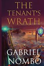 The Tenant's Wrath