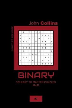 Binary - 120 Easy To Master Puzzles 11x11 - 7