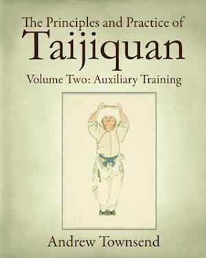 The Principles and Practice of Taijiquan