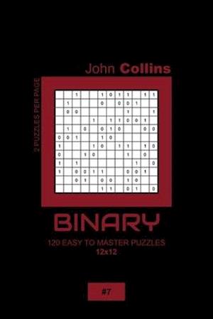 Binary - 120 Easy To Master Puzzles 12x12 - 7