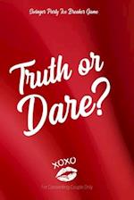 Swingner Party Ice Breaker Game Truth or Dare - For Consenting Couples Only