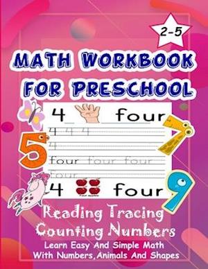 Math Workbook for Preschool Reading Tracing Counting Numbers