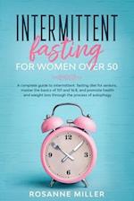 Intermittent fasting for women over 50