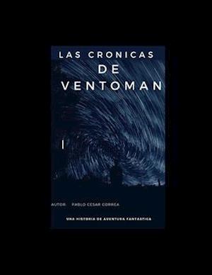 Las cronicas de ventoman